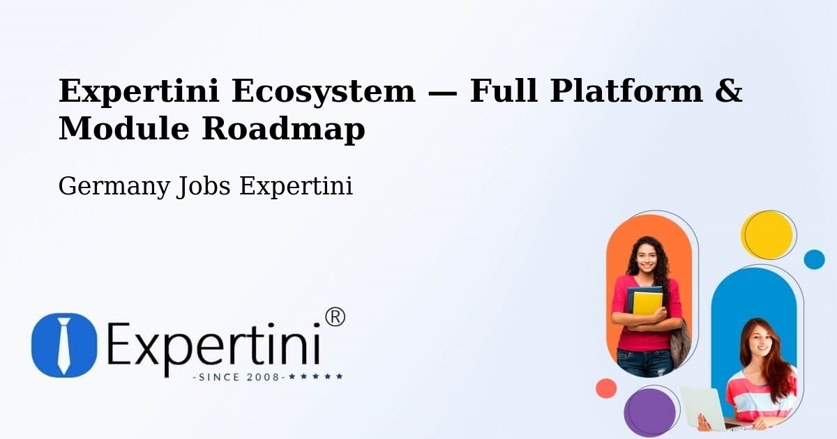 Expertini Ecosystem — Full Platform & Module Roadmap – Bruchsal